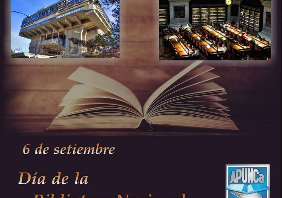 6 de Septiembre, Día de la Biblioteca Nacional.