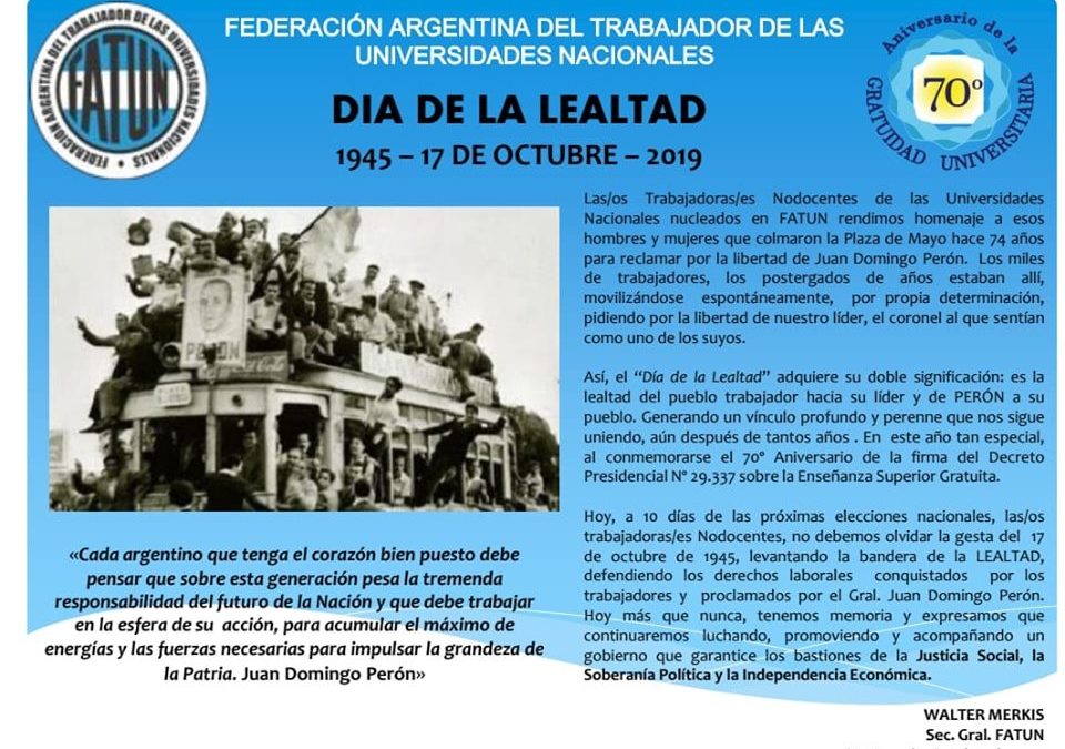 17 DE OCTUBRE DIA DE LA LEALTAD