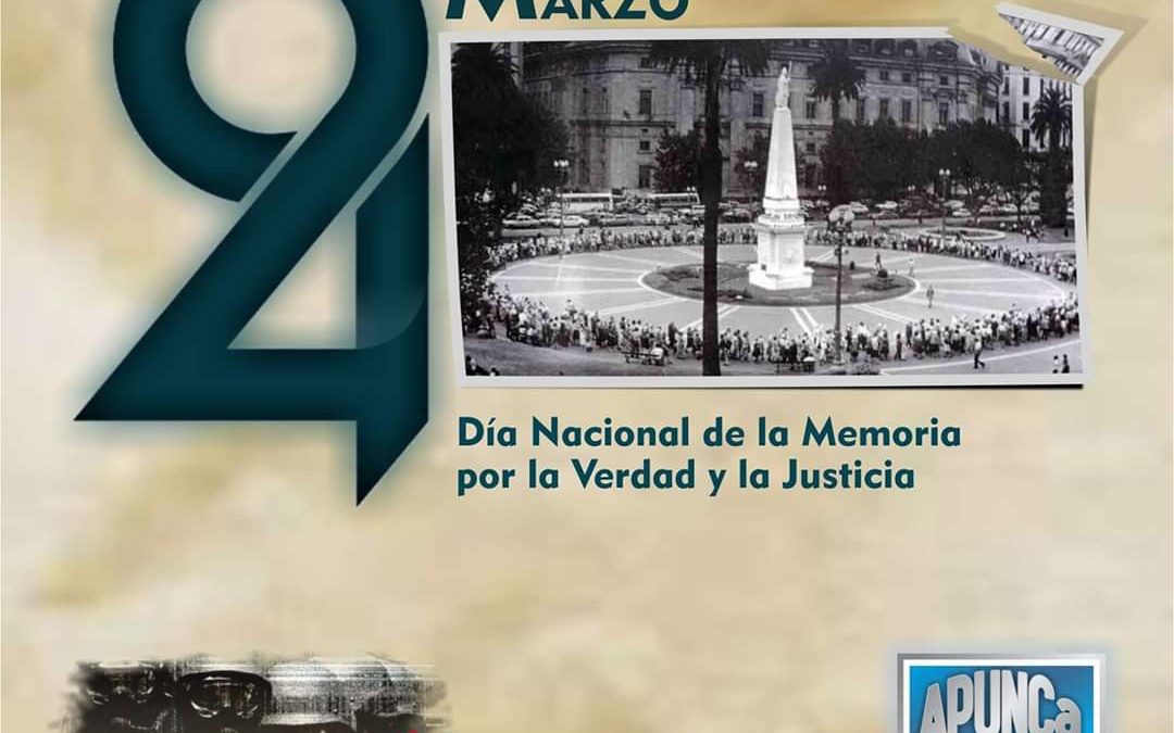 24 de marzo – Día Nacional de la Memoria por la Verdad y la Justicia: