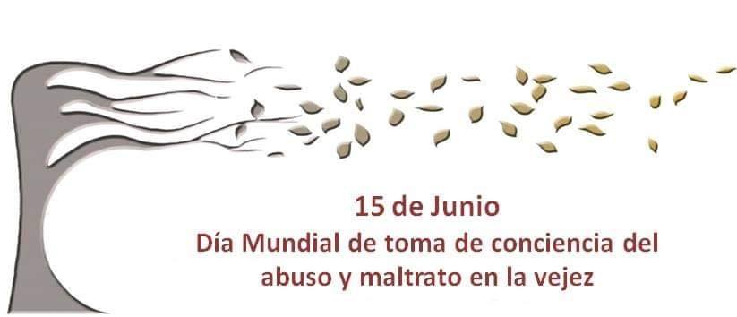 Día Mundial de la Toma de Conciencia del Abuso y Maltrato a la Vejez