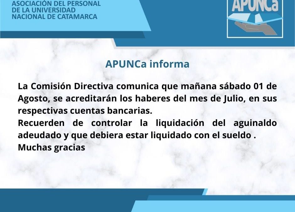 Cobro de Sueldo mes de julio/20. Debe estar liquidado también la 2da cuota del Aguinaldo.