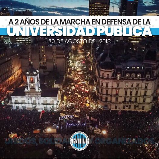 30/08/2018 – 30/08/2020 MARCHA EN DEFENSA DE LA UNIVERSIDAD PÚBLICA