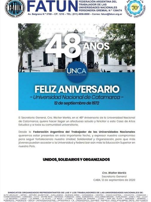 12 DE SEPTIEMBRE                48 ANIVERSARIO DE NUESTRA QUERIDA UNIVERSIDAD.                 Saludo de nuestro Sec. General de la FATUN, Dr. Walter Merkis.