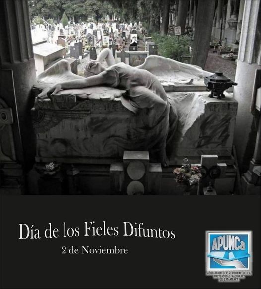 2 de Noviembre, DÍA DE LOS FIELES DIFUNTOS.     Elevemos una oración por el eterno descanso de las almas de los y las Compañeras Nodocentes fallecidas.