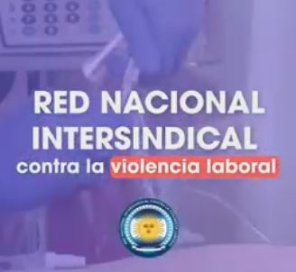 RED NACIONAL INTERSINDICAL CONTRA LA VIOLENCIA Y ACOSO  LABORAL