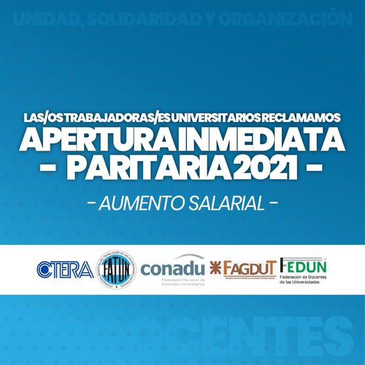 Desde FATUN, adherimos y reclamamos la APERTURA INMEDIATA DE LA PARITARIA 2021.